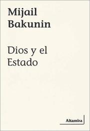 Cover of: Dios y El Estado by Mikhail Aleksandrovich Bakunin
