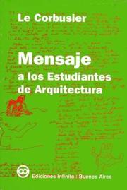 Mensaje a los estudiantes de arquitectura by Le Corbusier