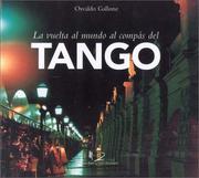 Cover of: La vuelta al mundo al compás del tango