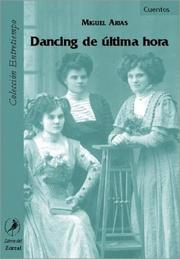 Cover of: Dancing de última hora by Miguel Arias