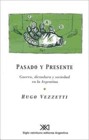 Cover of: Pasado y presente by Hugo Vezzetti