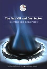 The Gulf Oil and Gas Sector by The Emirates Center for Strategic Studies and Research