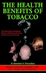 Cover of: The Health Benefits of Tobacco by William Campbell Douglass