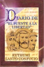 Diario de El Puente a la Libertad - Kuthumi Lanto Confucio by Puente a la Libertad, Kuthumi, Lanto, Confucio