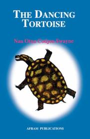 The Dancing Tortoise by Naa Otua Codjoe-Swayne