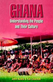 Cover of: Ghana. Understanding the People and their Culture