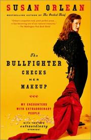 Cover of: The bullfighter checks her makeup | Susan Orlean