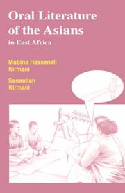 Cover of: Oral Literature of the Asians in East Africa (Oral Literature Titles) by Mubina Hassanali Kirmani, Mubina Hassanali Kirmani