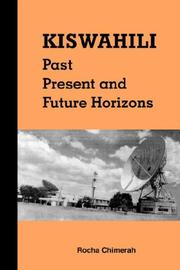 Cover of: Kiswahili: past, present, and future horizons