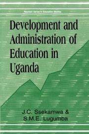 Cover of: Development and administration of education in Uganda