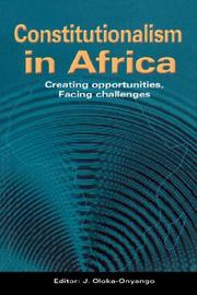 Cover of: Constitutionalism in Africa. Creating Opportunities, Facing Challenges