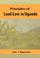 Cover of: Principles of land law in Uganda