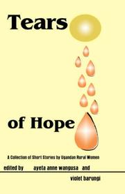 Cover of: Tears of Hope. A Collection of Short Stories by Ugandan Rural Women