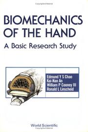 Cover of: Biomechanics of the Hand by Kai-Nan An, William P. Cooney, Ronald L. Linscheid, Y-S Chao, Kai-Nan An, Y-S Chao