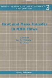 Cover of: Heat and mass transfer in MHD flows by Elmārs Blūms