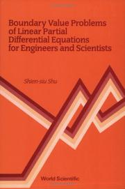Cover of: Boundary value problems of linear partial differential equations for engineers and scientists by Shien-siu Shu