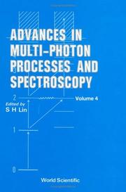 Cover of: Advances in Multiphoton Processes and Spectroscopy (Advances in Multi-Photon Processes and Spectroscopy) by S. H. Lin