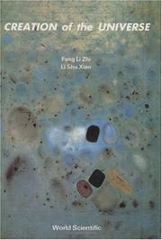 Cover of: Creation of the universe by Fang, Lizhi.