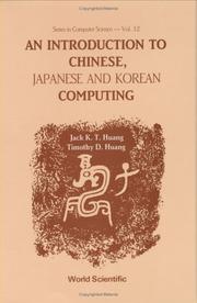 Cover of: An introduction to Chinese, Japanese, and Korean computing by Kʻo-tung Huang