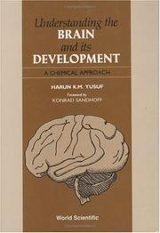 Cover of: Understanding the brain and its development: a chemical approach