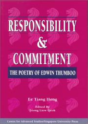 Cover of: Responsibility and commitment: the poetry of Edwin Thumboo