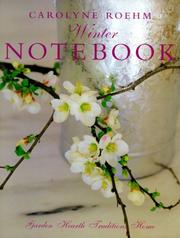 Cover of: Winter notebook: garden, hearth, traditions, home