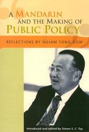 Cover of: A Mandarin and the Making of Public Policy by Simon S. C. Tay