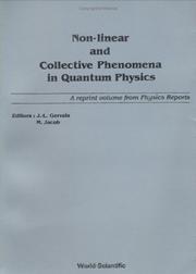 Cover of: Nonlinear and Collective Phenomena in Quantum Physics by J.L. Gervais, M. Jacob