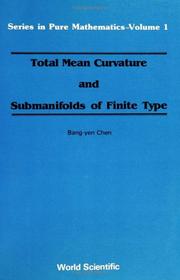 Total mean curvature and submanifolds of finite type by Bang-yen Chen