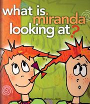 Cover of: What Is Miranda Looking At? by Mariana Jantti