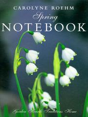 Cover of: Spring notebook by Carolyne Roehm