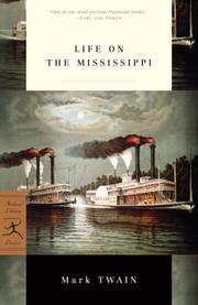 Cover of: Life on the Mississippi (Modern Library Classics) by Mark Twain