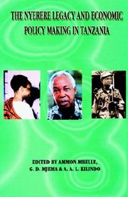 Cover of: The Nyerere Legacy and Economic Policy Making in Tanzania