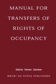 Manual for Transfers of Rights of Occupancy by Zebron Steven Gondwe