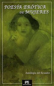Poesía erótica de mujeres by Natasha Salguero, Sheyla Bravo, Jennie Carrasco, Maritza Cino Ileana Espinel; Violeta Luna; Sonia Manzano; Sara Venegas; Catalina Sojos; Thalía Cedeño