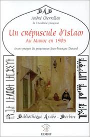 Cover of: Un crépuscule d'Islam: au Maroc en 1905
