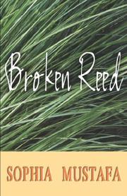 Cover of: Broken Reed by Sophia Mustafa