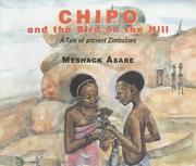 Chipo and the bird on the hill by Meshack Asare
