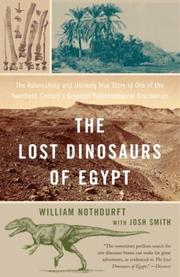 Cover of: The Lost Dinosaurs of Egypt by William Nothdurft