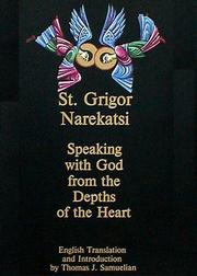 Cover of: Speaking with God from the depths of the heart: the Armenian prayer book of St. Gregory of Narek