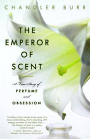 Cover of: The Emperor of Scent by Chandler Burr