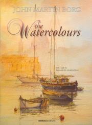 Cover of: John Martin Borg: The Watercolours