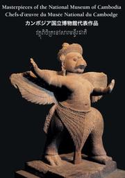 Cover of: Masterpieces of the National Museum of Cambodia by Helen Jessup