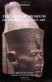 Cover of: GB Luxor Museum Anceint Egypt Art by Supreme Council of Antiquities