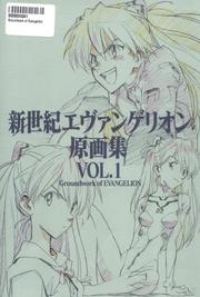 Cover of: Groundwork of Evangelion