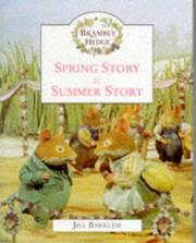 Cover of: Spring Story and Summer Story (Brambly Hedge) by Jill Barklem