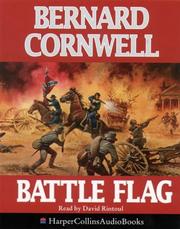 Cover of: Battle Flag (The Starbuck Chronicles) by Bernard Cornwell, Bernard Cornwell