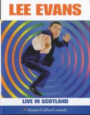 Cover of: Lee Evans Live in Scotland (HarperCollinsComedy) by Lee Evans