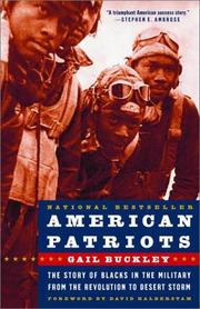 Cover of: American patriots: the story of Blacks in the military from the Revolution to Desert Storm