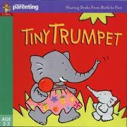 Cover of: Tiny Trumpet (Practical Parenting S.) by Jane Kemp, Clare Walters
